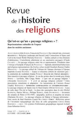 Revue de l'histoire des religions - Tome 227 (4/2010), Qu'est-ce qu'un 