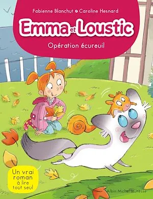 Opération écureuil, Emma et Loustic - tome 7