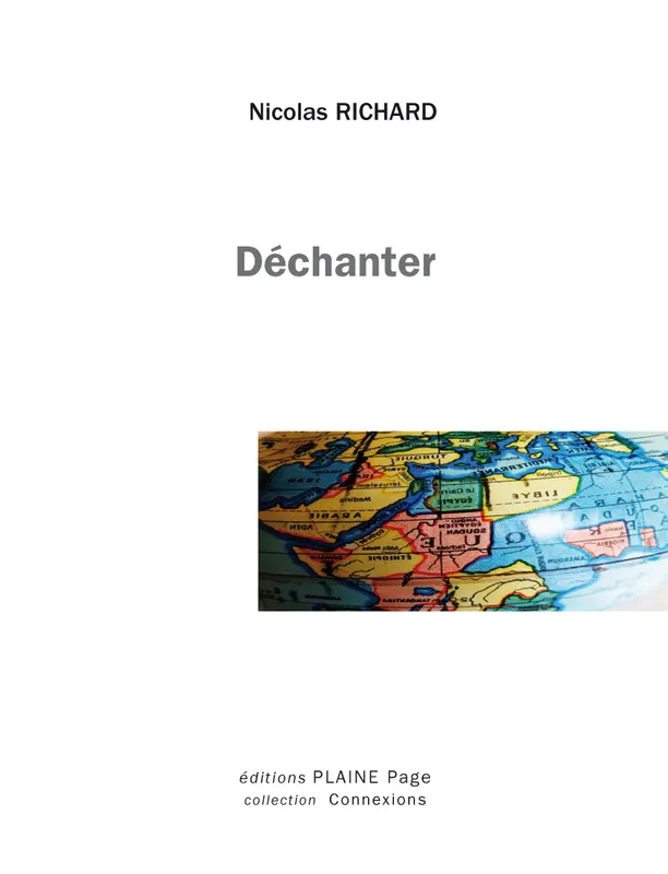 Livres Littérature et Essais littéraires Poésie Déchanter Nicolas Richard