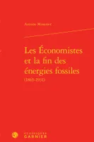 Les économistes et la fin des énergies fossiles, 1865-1931