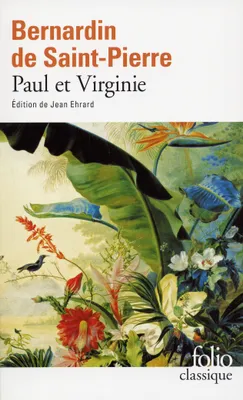 Paul et Virginie, avec des extraits du Voyage à l'île de France