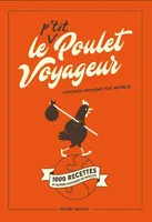 Le P'tit Poulet Voyageur