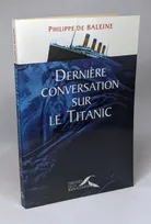 Dernière conversation sur le "Titanic"