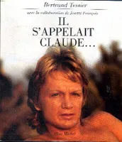 Il s'appelait Claude...