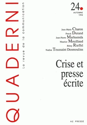 Quaderni, n° 24/automne 1994, Crise et presse écrite