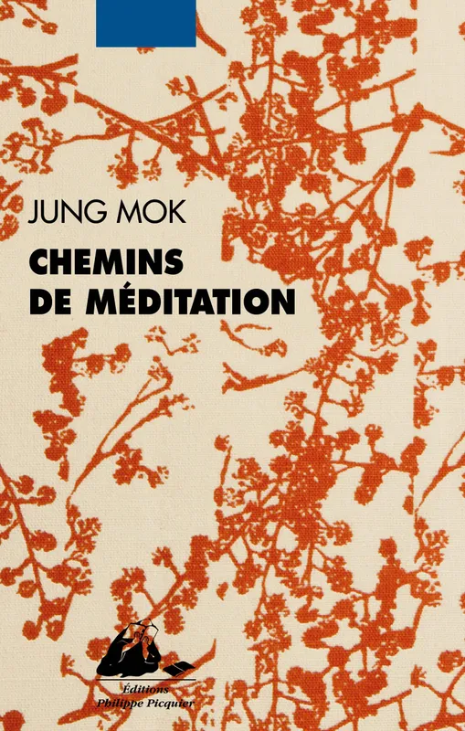 Livres Bien être Développement personnel CHEMINS DE MEDITATION Jung-Mok