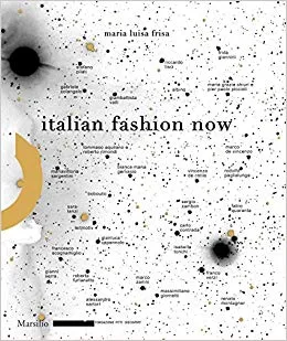 Italian Fashion Now /anglais