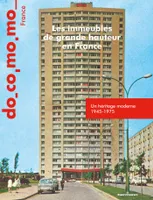 Les immeubles de grande hauteur en France, Un héritage moderne 1945-1975, Bulletin Docomomo France, numéro spécial mars 2020