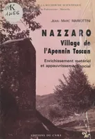 Nazzaro, village de l'Apennin toscan : enrichissement matériel et appauvrissement social