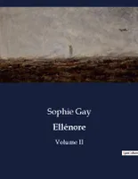 Ellénore, Volume II