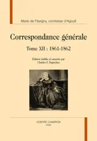 Correspondance générale / Marie de Flavigny, comtesse d'Agoult, 12, Correspondance générale