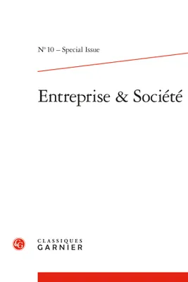 Entreprise & société, n  10 - special issue - varia