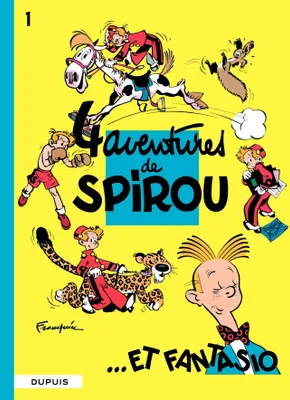 Spirou et Fantasio - Tome 1 - 4 aventures de Spirou et Fantasio