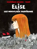one-shot, Elise et les Nouveaux Partisans