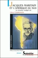 Jacques Maritain et l'Amérique du Sud, Le modèle malgré lui