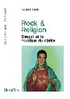 Rock & Religion - Dieu(x) et la musique du diable