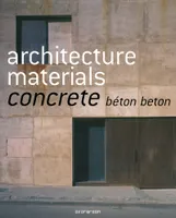 Architecture materials, concrete