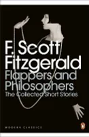 Flappers And Philosophers: The Collected Short Stories Of FScott Fitzgerald
