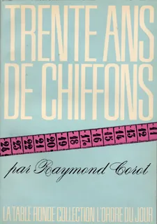 Livres Sciences Humaines et Sociales Actualités Trente ans de chiffons Raymond Corot