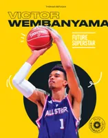 Victor Wembanyama, Future superstar