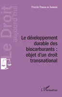 Développement durable des biocarburants : objet d'un droit transnational