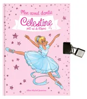 Célestine - Mon carnet d'amitié Célestine -  Hors série, Célestine, petit rat de l'Opéra - Hors série