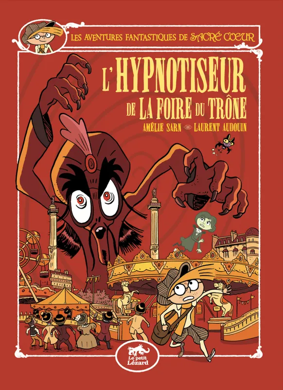 Les Aventures Fantastiques de Sacré-Coeur (vol.15) : L'hypnotiseur de la foire du Trône Laurent Audouin