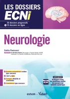 Neurologie ECNI, 30 dossiers progressifs et 10 dossiers en ligne