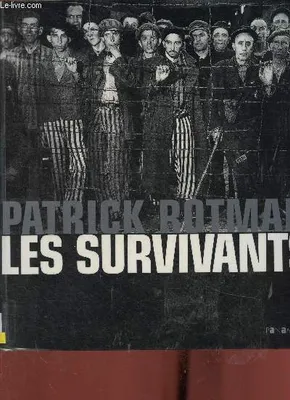 Les survivants Rotman, Patrick