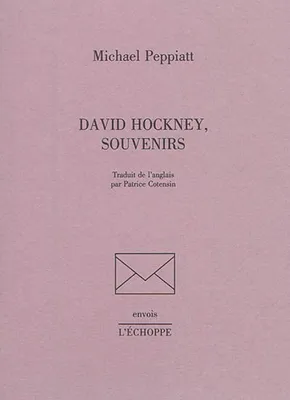 David Hockney. Souvenirs