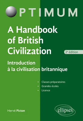 A Handbook of British Civilization - Introduction à la civilisation britannique - 2e édition