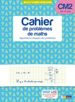 Les cahiers Bordas - Cahier de problèmes de maths CM2