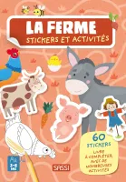 La ferme. Stickers et activités, 60 stickers livre à compléter, avec de nombreuses activités