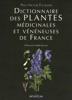 Dictionnaire des plantes médicinales et vénéneuses de France