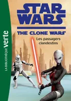 Star wars, the clone war, 13, Star Wars Clone Wars 13 - Les passagers clandestins