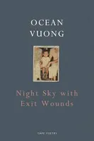 Ocean Vuong Night Sky with Exit Wounds /anglais