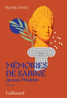 Mémoires de Sabine, épouse d'Hadrien, Une histoire d'amour hors norme