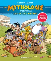0, La Mythologie racontée par Les Petits Mythos - édition enrichie