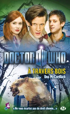 Doctor Who, T  : À travers bois, Doctor Who, T7