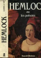 Hemlock, ou les poisons