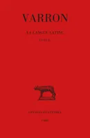 La Langue latine. Tome V : Livre IX