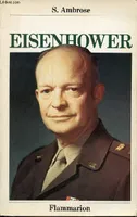 Eisenhower, - TRADUIT DE L'AMERICAIN