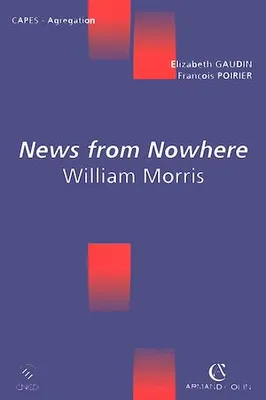 News from Nowhere, William Morris