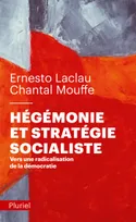 Hégémonie et stratégie socialiste / vers une radicalisation de la démocratie, Vers une radicalisation de la démocratie