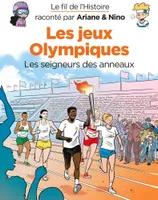 31, Le fil de l'Histoire raconté par Ariane & Nino - Les jeux Olympiques
