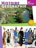 Histoire - Géographie 1re ST2S - Livre élève - Ed. 2012