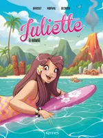 6, Juliette à Hawaï BD T06