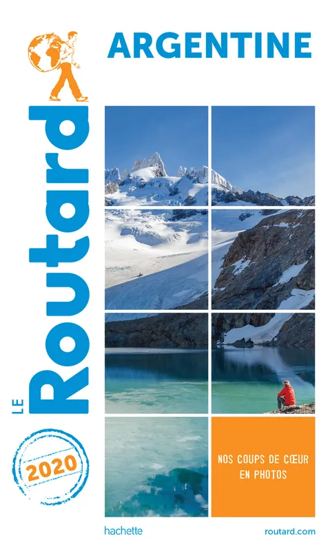 Livres Loisirs Voyage Guide de voyage Guide du Routard Argentine 2020 Collectif