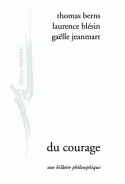 Du Courage, Une histoire philosophique