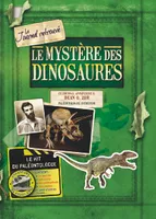 Le mystère des dinosaures, le journal retrouvé...